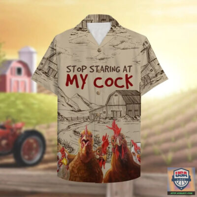 Farmer Chicken Stop Staring At My Cock Hawaiian Shirt
